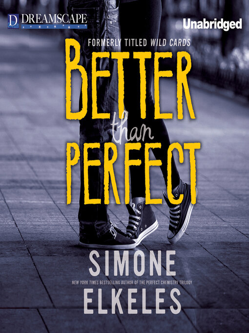 Title details for Better Than Perfect by Simone Elkeles - Wait list